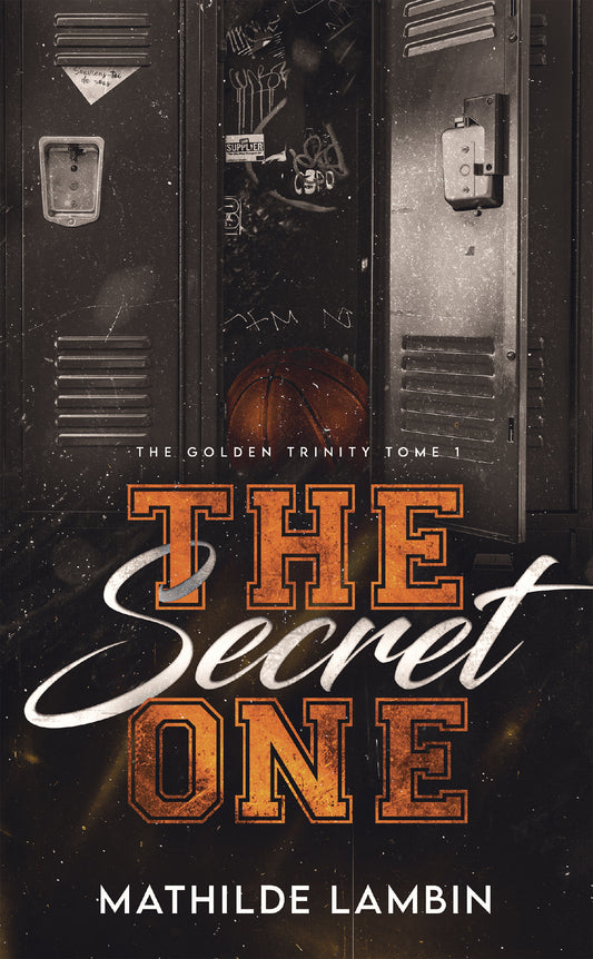 The Golden Trinity, Tome 1 : The Secret One
