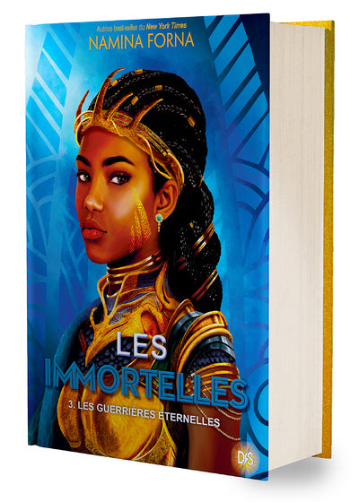 Les Immortelles - Tome 03 Les Guerrières éternelles (relié collector)