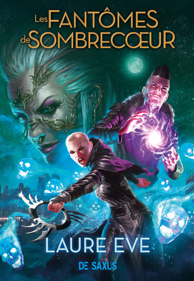 Les Fantômes de Sombrecoeur - Tome 02 (broché)