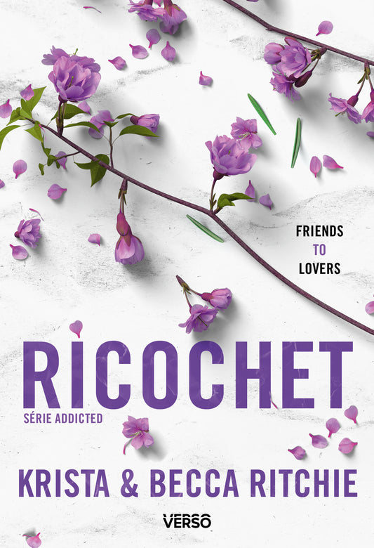 Addicted - Tome 2 - Ricochet - T.2