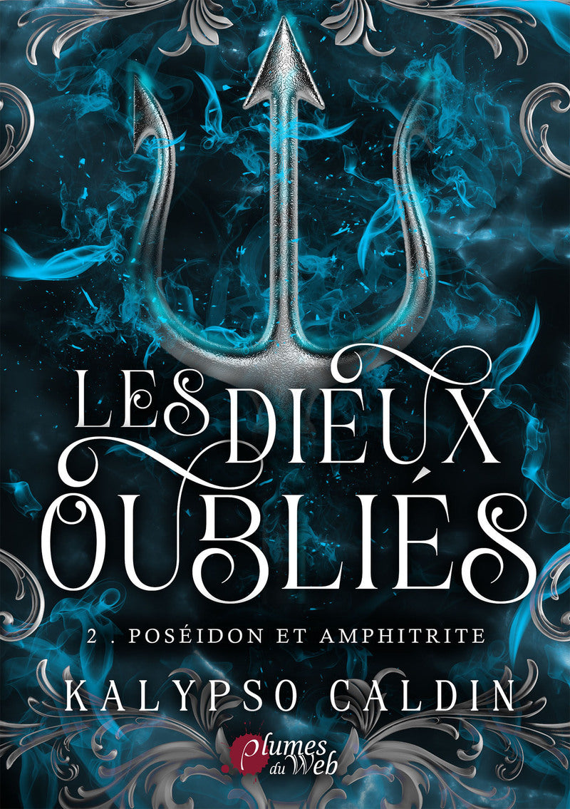 Les dieux oubliés - Tome 02 Poséidon et Amphitrite