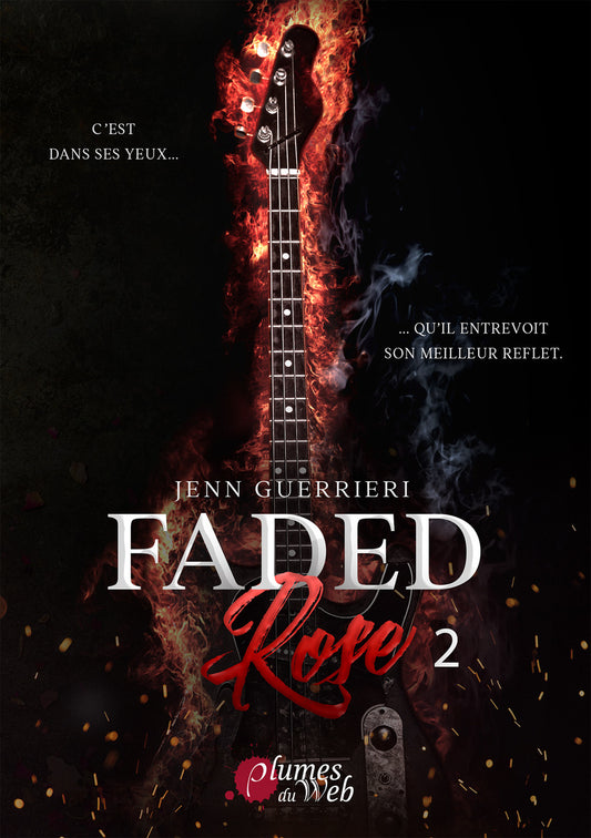 Faded Rose - Tome 02