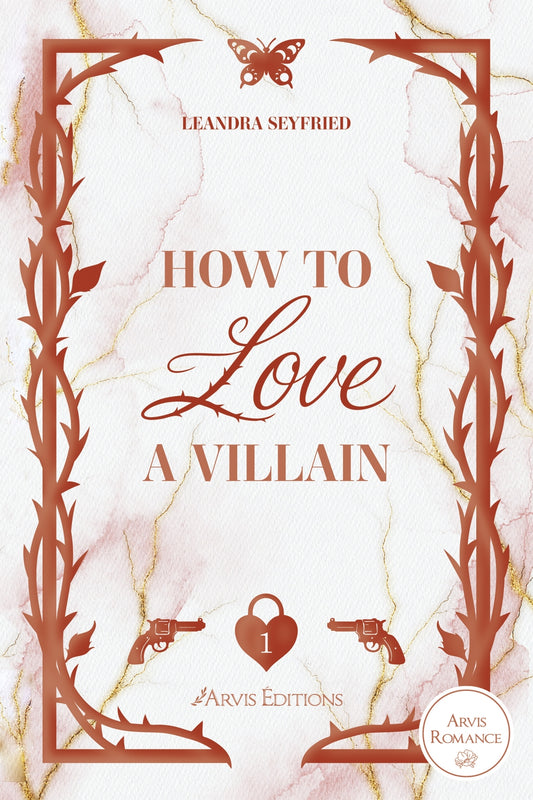 How to love a villain tome 1