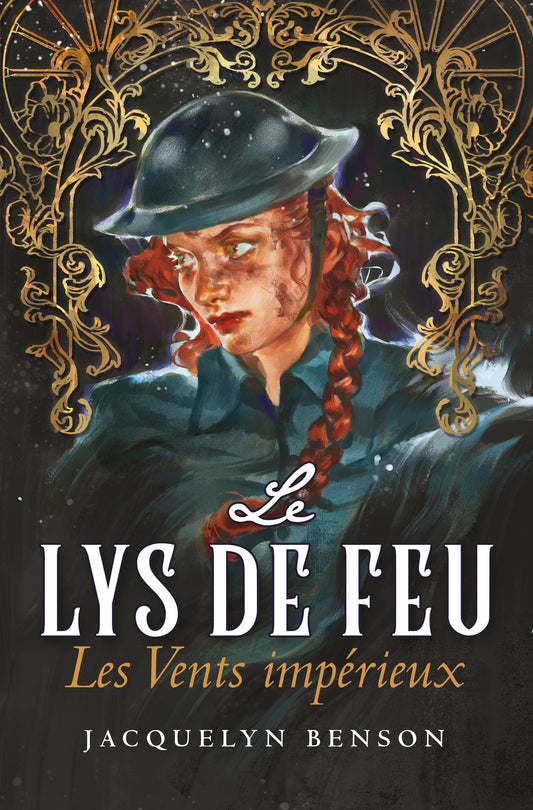 LE LYS DE FEU : LES VENTS IMPERIEUX (TOME 4).