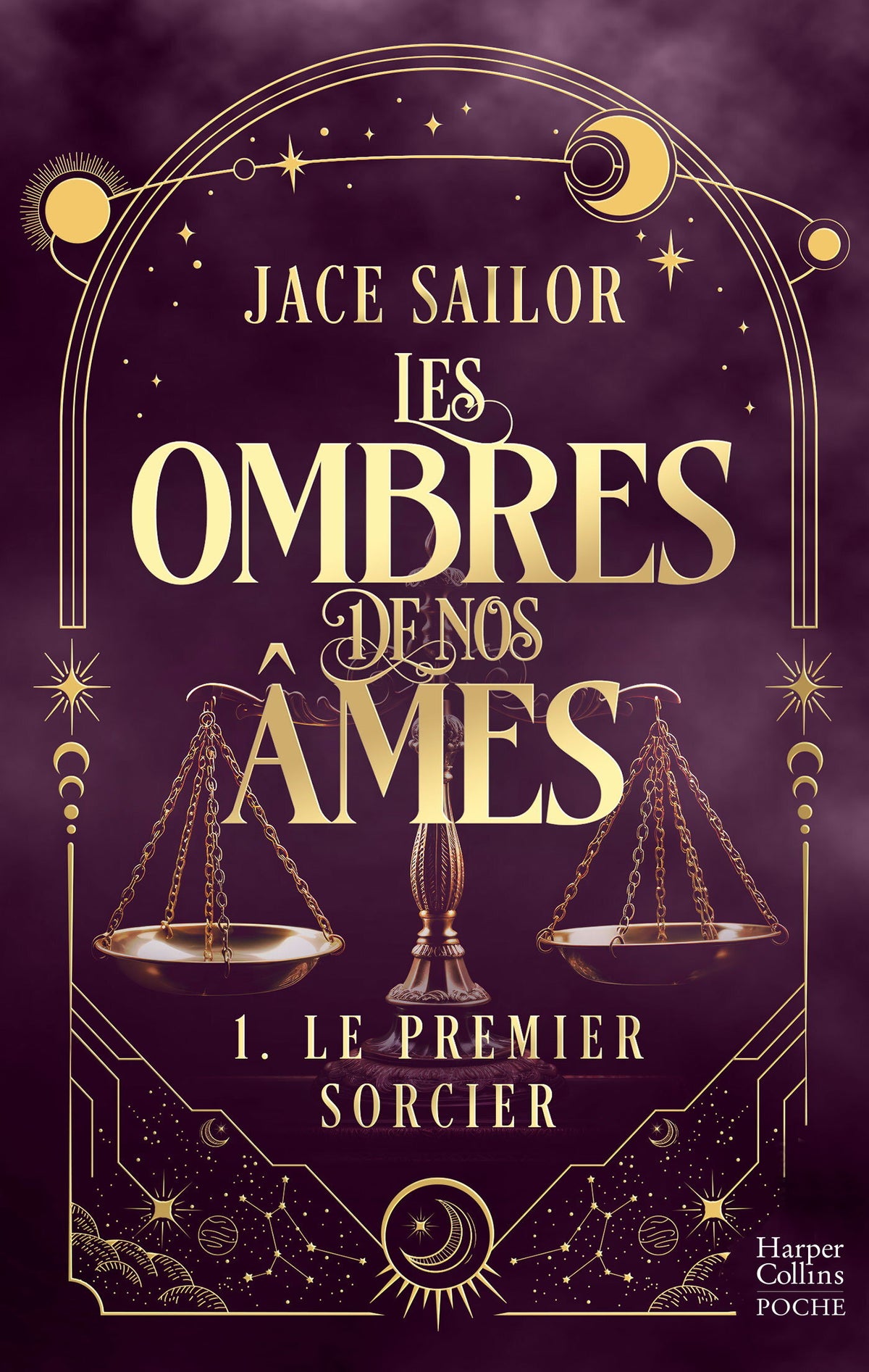 Les Ombres de nos Âmes #1 - Le Premier Sorcier