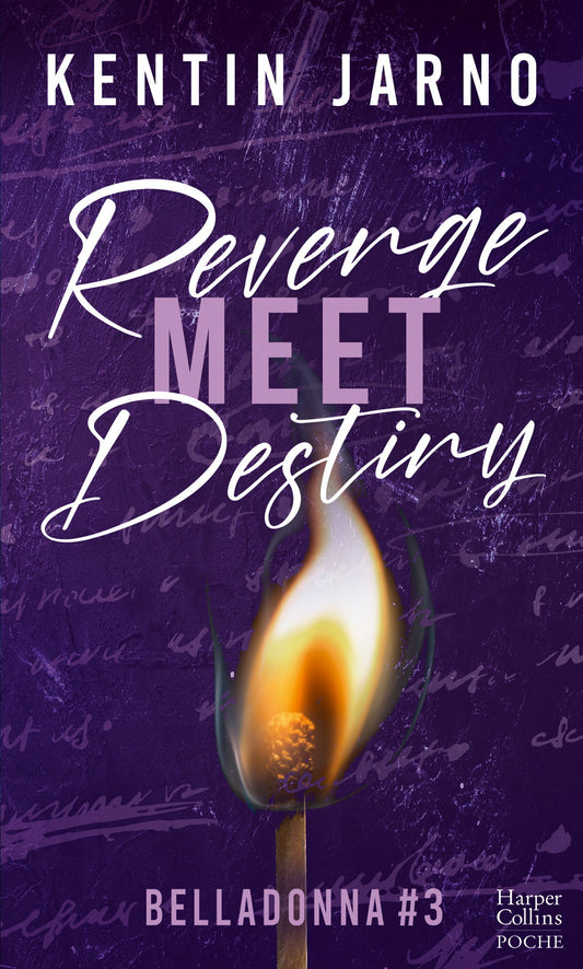 Revenge Meet Destiny - Belladonna #3