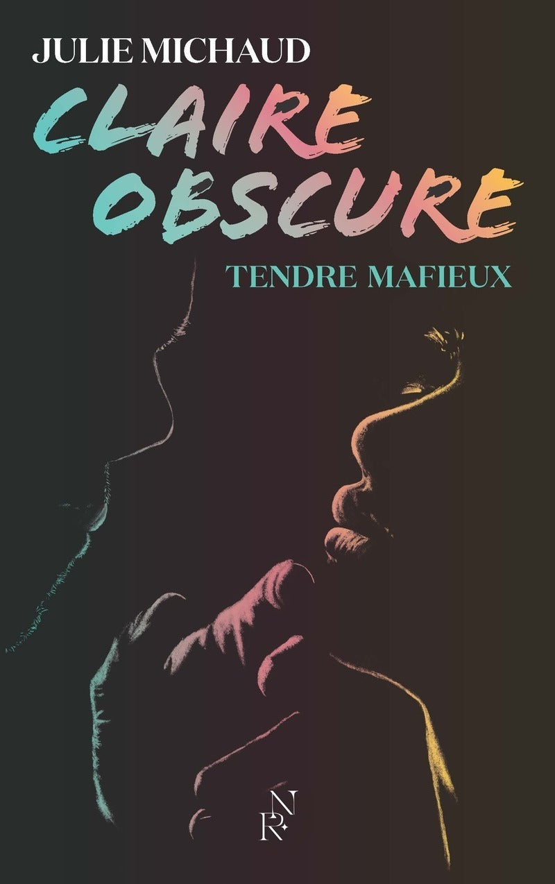 Claire obscure - Tome 2 Tendre mafieux