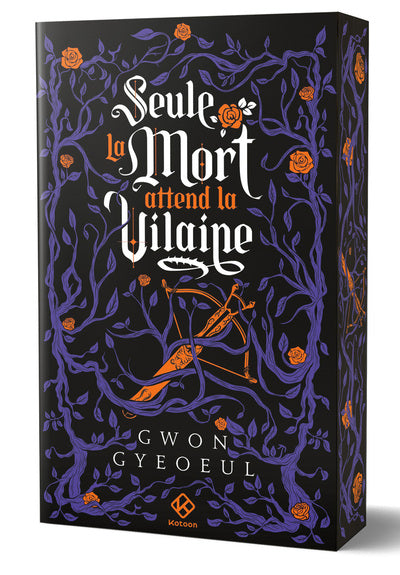 Seule la mort attend la vilaine - Tome 2
