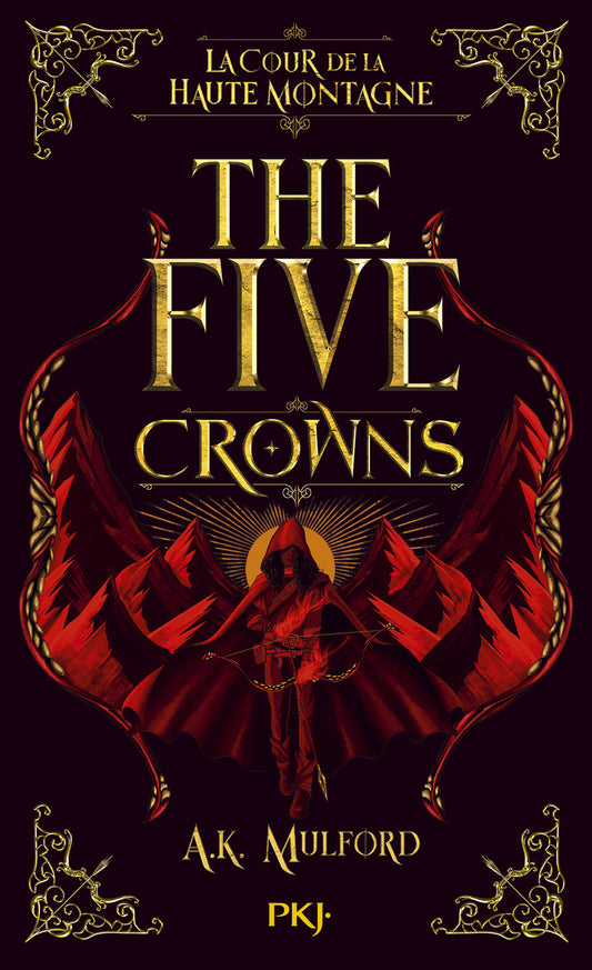 The Five Crowns - Livre 1 La Cour de la Haute Montagne
