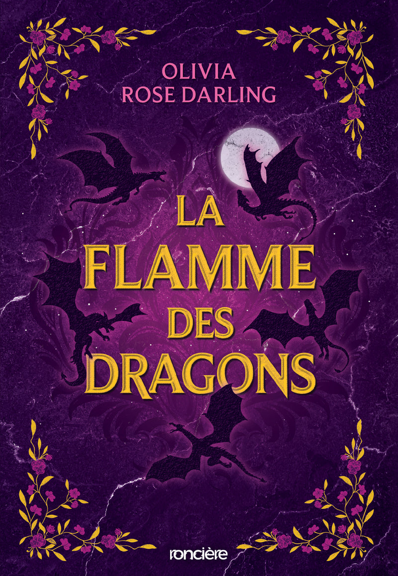 La Flamme des dragons - Livre 01 La Reine du feu (broché)