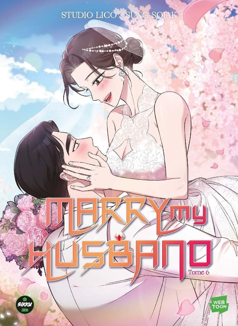 Marry my husband (Tome 6)