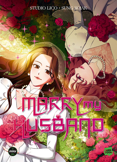 Marry my husband (tome 4)