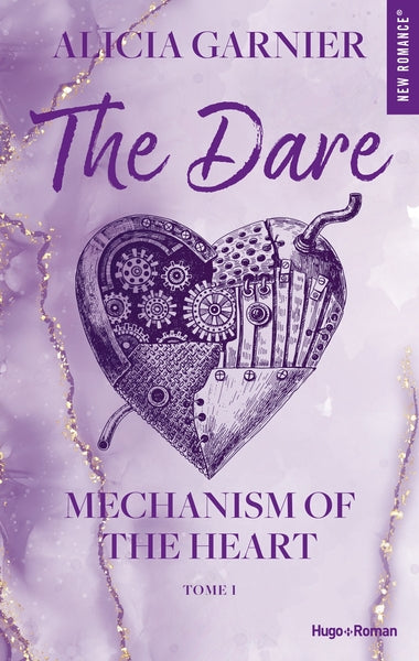 Mechanism of the heart  : The Dare (tome 01)