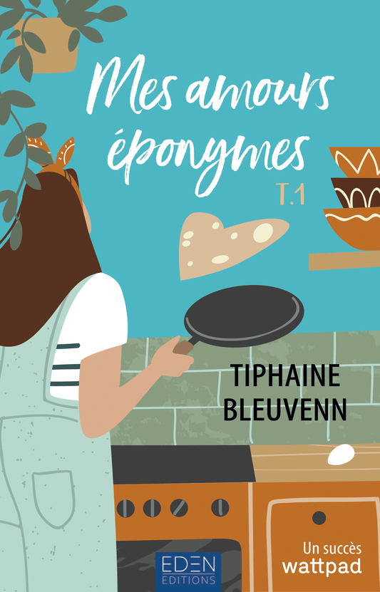 Mes amours éponymes (tome 1)
