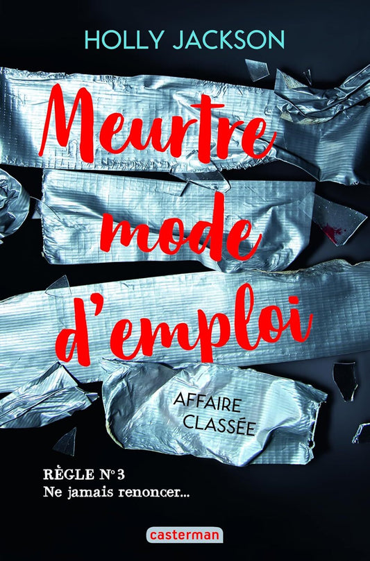 Meurtre mode d'emploi : Affaire classée (tome 3)