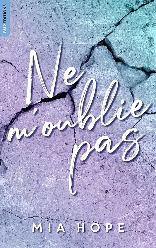 Ne me quitte pas : Ne m'oublie pas (tome 2)