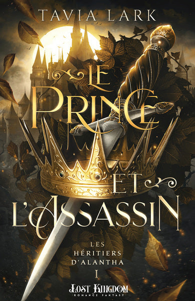 Les Héritiers d'Alantha : Le Prince et l’Assassin (tome 1)