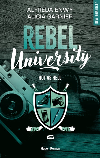 Rebel university : Hot as Hell (tome 1)