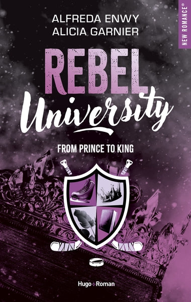 Rebel university :  From Prince to King (tome 2)
