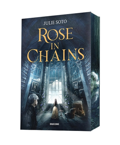 The Evermore Trilogy : Rose in Chains (tome 1)