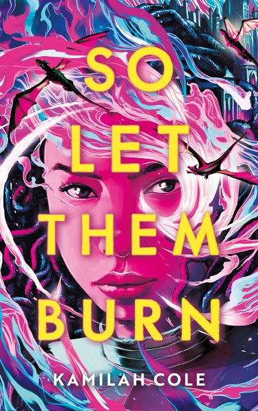 Divine Traitors : So let them burn (tome 1)