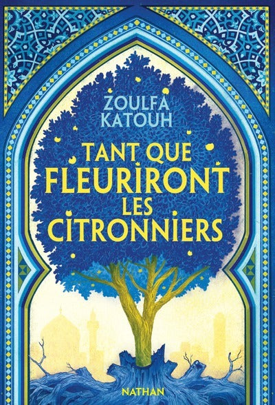 Tant que fleurirons les citronniers