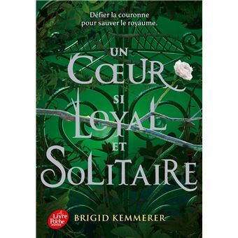 The Cursebreakers : Un cœur si loyal et solitaire (tome 2)