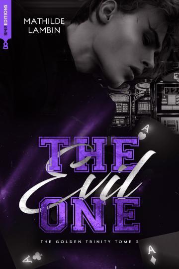 The Golden Trinity : The Evil One (tome 2)