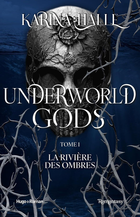 Underworld gods : la rivière des ombres (tome 1)