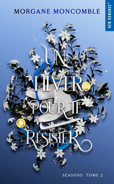 Seasons : Un hiver pour te résister (tome 2)