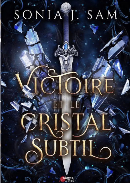 Victoire et le cristal subtil
