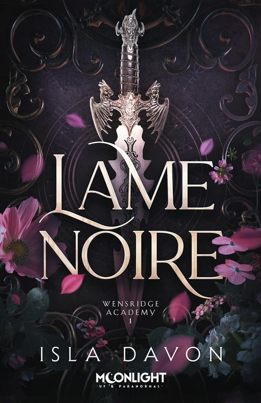 Wensridge Academy : Lame noire (tome 1)