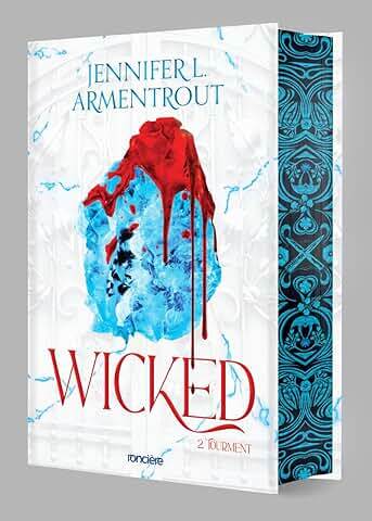 Wicked : Tourment (tome 2)