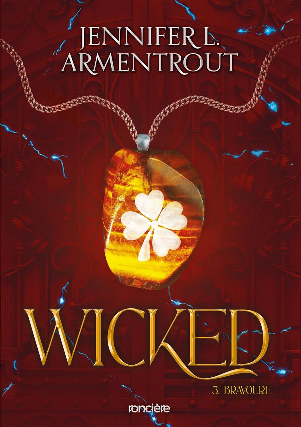 Wicked : Bravoure (tome 3)